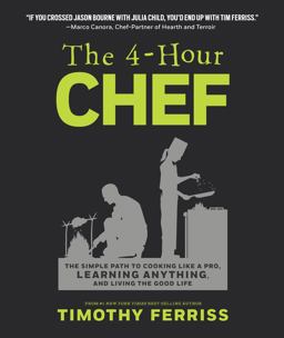 4-Hour Chef The Simple Path to Cooking Like a Pro, Learning Anything, and Living the Good Life  9780547884592 Front Cover