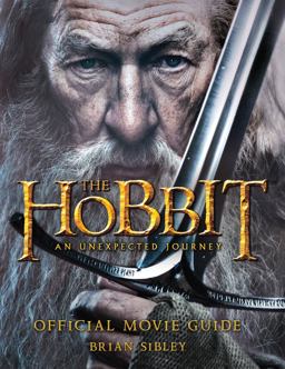 Hobbit: an Unexpected Journey Official Movie Guide  9780547898551 Front Cover