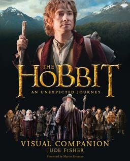 Hobbit: an Unexpected Journey Visual Companion  9780547898568 Front Cover