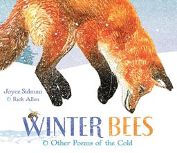 Winter Bees and Other Poems of the Cold  9780547906508 Front Cover