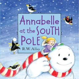 Annabelle at the South Pole  9780547907048 Front Cover