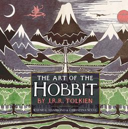 Art of the Hobbit by J. R. R. Tolkien  9780547928258 Front Cover