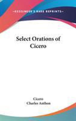 Select Orations of Cicero
