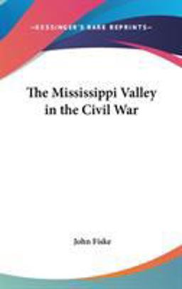 The Mississippi Valley in the Civil War