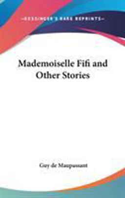 Mademoiselle Fifi and Other Stories