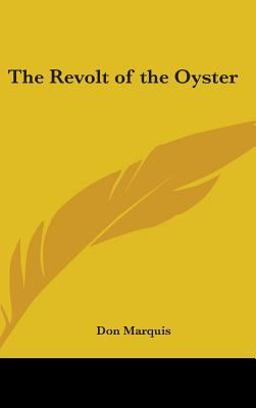 The Revolt of the Oyster The Revolt of the Oyster