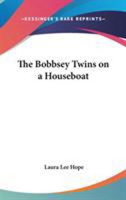 The Bobbsey Twins on a Houseboat