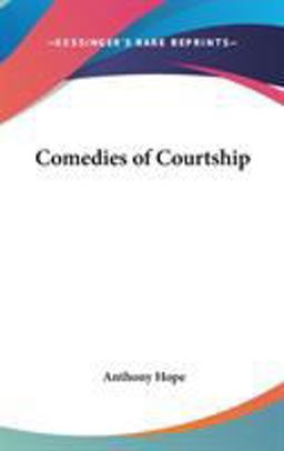Comedies of Courtship