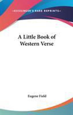 A Little Book of Western Verse