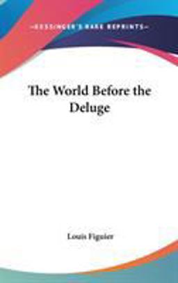 The World Before the Deluge