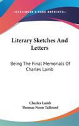 Literary Sketches and Letters