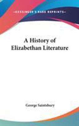 A History of Elizabethan Literature