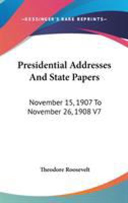 Presidential Addresses and State Papers