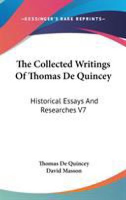 The Collected Writings of Thomas de Quincey