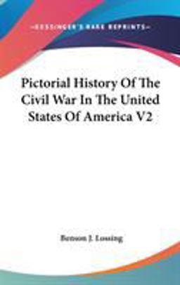 Pictorial History of the Civil War in the United States of America V2
