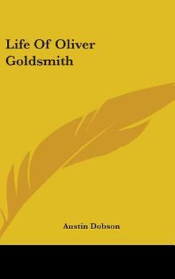 Life of Oliver Goldsmith