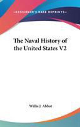 The Naval History of the United States V2