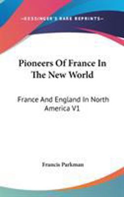 Pioneers of France in the New World