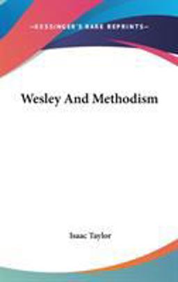Wesley and Methodism
