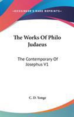 The Works of Philo Judaeus