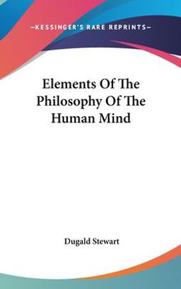 Elements of the Philosophy of the Human Mind