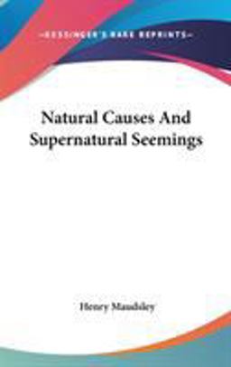 Natural Causes and Supernatural Seemings