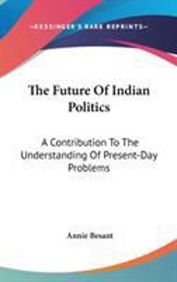 The Future of Indian Politics