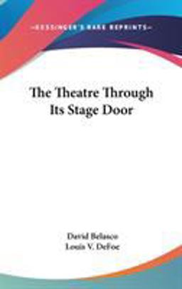 The Theatre Through Its Stage Door The Theatre Through Its Stage Door