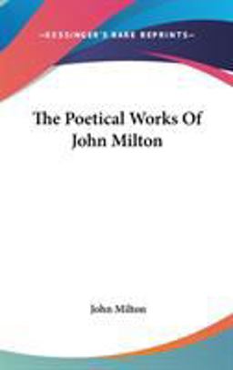 The Poetical Works of John Milton