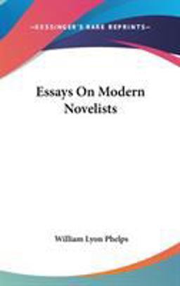 Essays on Modern Novelists