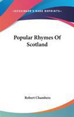 Popular Rhymes of Scotland