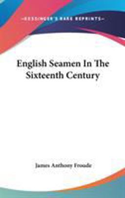 English Seamen in the Sixteenth Century