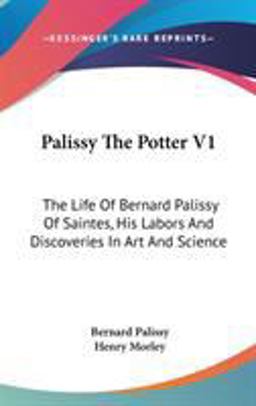 Palissy the Potter V1