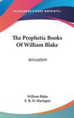 The Prophetic Books of William Blake