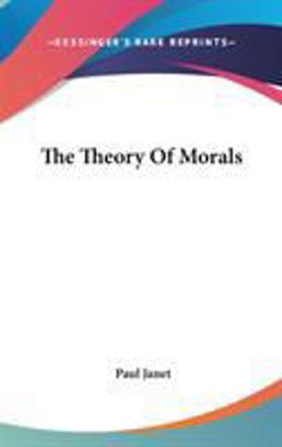 The Theory of Morals