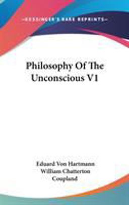 Philosophy of the Unconscious V1