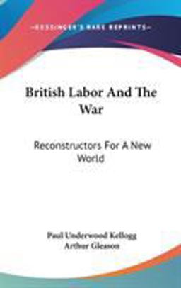 British Labor and the War British Labor and the War