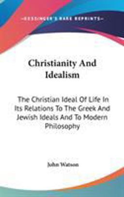 Christianity and Idealism