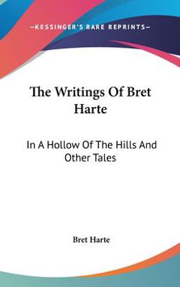 The Writings of Bret Harte
