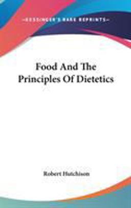 Food and the Principles of Dietetics