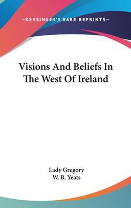 Visions and Beliefs in the West of Ireland