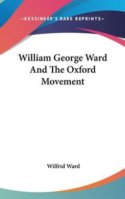 William George Ward and the Oxford Movement