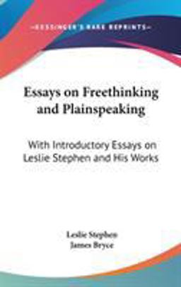 Essays on Freethinking and Plainspeaking