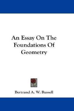 An Essay on the Foundations of Geometry