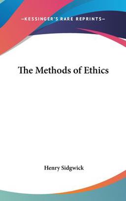 The Methods of Ethics