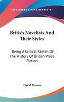 British Novelists and Their Styles