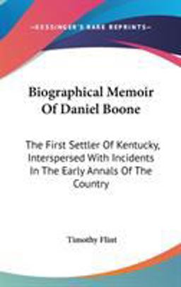 Biographical Memoir of Daniel Boone