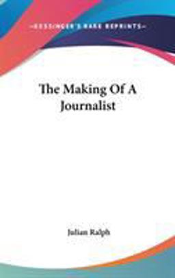 The Making of a Journalist