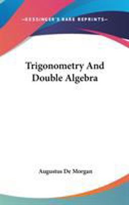 Trigonometry and Double Algebr