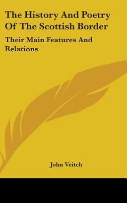 The History and Poetry of the Scottish Border